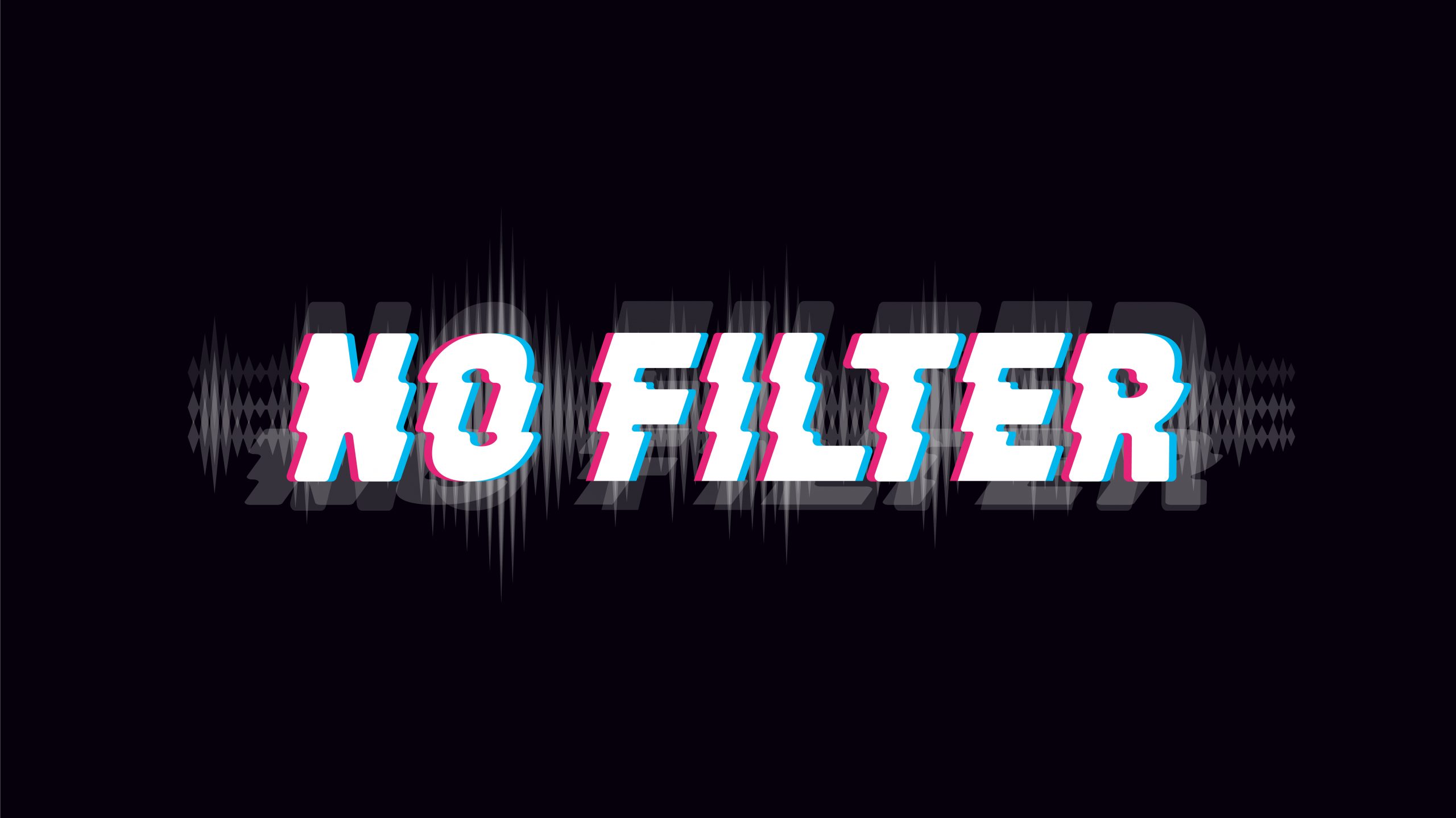 No Filter idea1